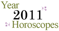 and horoscopes for 2011