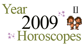 Year 2009 Gemini Horoscopes