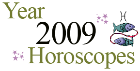 2009 Pisces Horoscope