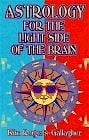 Astrology for the Light Side of the Brain Book Cover: A Sun with sun glasses and sign symbols surrounding it